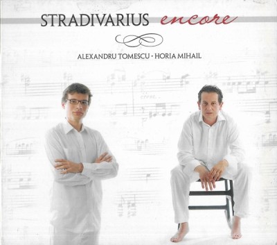 CD Alexandru Tomescu - Horia Mihail &amp;ndash; Stradivarius Encore, original foto