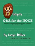 Optigal's Q &amp; A for the NOCE: National Opticianry Certification Exam Questions - Basic Certification