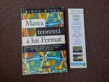 MAREA TEOREMA A LUI FERMAT - SIMON SINGH PRIMA EDITIE