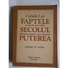 Faptele De Arme Ale Unor Civile In Secolul Razboaielor Mondia - Corneliu Leu ,266200