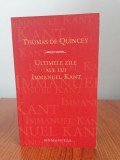 Thomas de Quincey, Ultimele zile ale lui Immanuel Kant