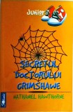 Nathaniel Hawthrone - Secretul doctorului Grimshawe