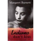 Margaret Burnett - Indians don&#039;t kiss - 110417