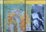 Nina Cassian, Confidente fictive. Atat de grozava si adio si alte proze, 2008, editia 1 cu augraf catre Herta Spuhn