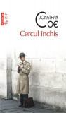 Cercul &icirc;nchis (Top 10+) - Paperback brosat - Jonathan Coe - Polirom, 2022