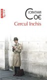 Cercul &icirc;nchis (Top 10+) - Paperback brosat - Jonathan Coe - Polirom, 2022