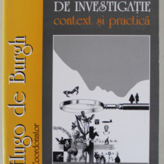 JURNALISMUL DE INVESTIGATIE , CONTEXT SI PRACTICA de HUGO DE BURGH , CONTEXT SI PRACTICA , 2006