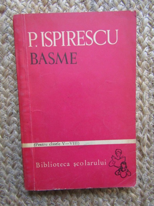PETRE ISPIRESCU - BASME