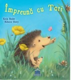 Impreuna cu tati - Katja Reider, Rebecca Harry