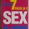 Martica K. Heaner - Exersati 7 minute pe zi sex de calitate (vezi detalii pentru livrare in tara)