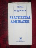 G3 EXACTITATEA ADMIRATIEI - MIHAI UNGHEANU