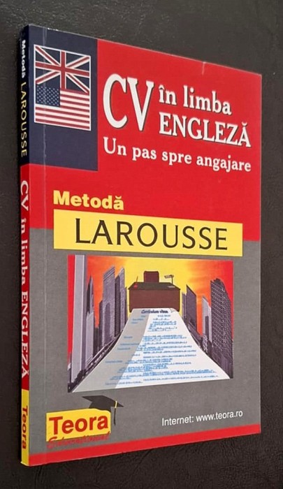 CV in limba engleza. Un pas spre angajare, metoda Larousse - Roland Marie-Claude
