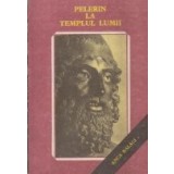 Pelerin la Templul Lumii