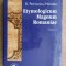 Bogdan Petriceicu Hasdeu - Etymologicum Magnum Romaniae (volumul 1)