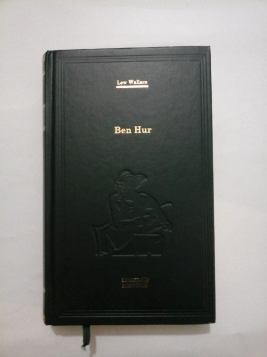 Ben Hur * O poveste despre Hristos (biblioteca Adevarul) - Lew Wallace