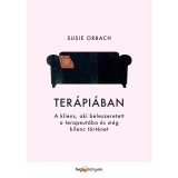 Ter&aacute;pi&aacute;ban - A kliens, aki beleszeretett a terapeut&aacute;ba &eacute;s m&eacute;g kilenc t&ouml;rt&eacute;net - Susie Orbach