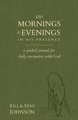 100 Mornings and Evenings in His Presence: A Guided Journal for Daily Encounters with God foto