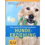 DAS GROSSE GU PRAXISHANDBUCH HUNDE-ERZIEHUNG-KATHARINA SCHLEGL KOFLER-334344