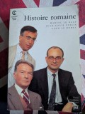 Marcel Le Glay, Jean-Louis Voisin, Yann Le Bohec, Histoire romaine