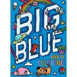 My Big Blue Book of Coloring