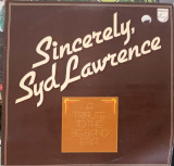 Disc vinil, LP. Sincerely Syd Lawrence - A Tribute To The Big Band Era-The Syd Lawrence Orchestra