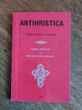 Antihristica, Semnele venirii lui Antihrist - Arhim. Veniamin Micle, stare buna, 1994 / R8P1F