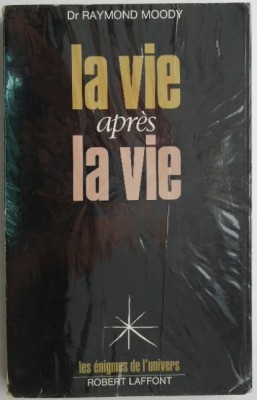 La vie apres la vie &amp;ndash; Raymond Moody foto