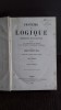 SYST&Egrave;ME DE LOGIQUE D&Eacute;DUCTIVE ET INDUCTIVE - JOHN STUART MILL VOL.1 (SISTEM LOGIC DEDUCTIV ȘI INDUCTIV)