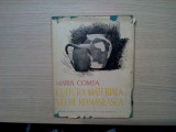 CULTURA MATERIALA VECHE ROMANEASCA - Maria Comsa -1978, 181 p.; tiraj: 2100 ex.