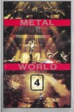 Metal World 4, Caseta audio