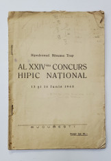 HIPODROMUL BANEASA TRAP - AL XXIV - LEA CONCURS HIPIC NATIONAL - PROGRAM - , 13 si 14 IUNIE , 1948 foto