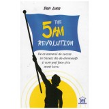 Dan Luca - The 5 am revolution - de ce oamenii de succes se trezesc