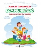 Magyar anyanyelvi kommunikacio tankonyv az I. osztaly szamara