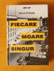 Hans Fallada - Fiecare moare singur (sigilat / &icirc;n țiplă), 2018