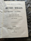 Plutarh, Oeuvres Morales, 1870, Paris, ed. Hachette, 512 pag, cartonata,perfecta