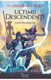 Assassin&#039;s Creed. Ultimii descendenti: Ursita zeilor - Matthew J. Kirby