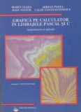 Grafica pe calculator in limbajele Pascal si C. Implementare si aplicatii, Volum I f1