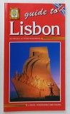 GUIDE TO LISBON , 80 PAGES , 87 PHOTOGRAPHS , ANII &#039;2000