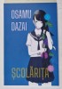 SCOLARITA de OSAMU DAZAI , 2022