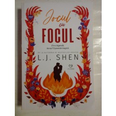 JOCUL CU FOCUL (roman) - L. J. SHEN