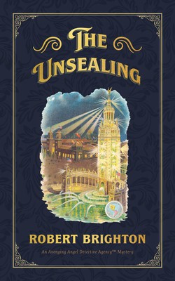 The Unsealing: Love, Lust, and Murder in the Gilded Age