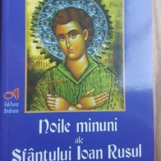 Noile minuni ale Sfantului Ioan Rusul- Preot GheorgheNicolae, Protoprezbiter Ioan Vernezos