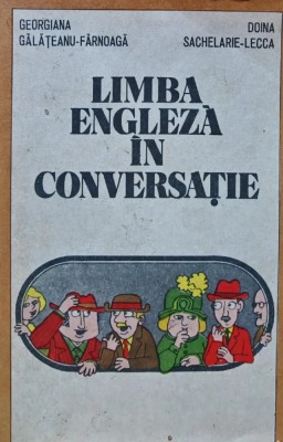 Limba engleza in conversatie - 1982 - Doina Sachelarie Lecca (BD12) foto
