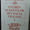 Istoria romanilor din Dacia Traiana vol 1 si 2-A.D.Xenopol-Ed.Stiintifica 1985