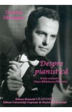 Despre pianistica - Corneliu Gheorghiu