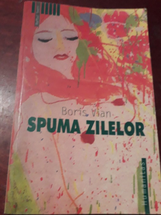 SPUMA ZILELOR BORIS VIAN