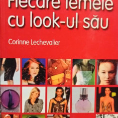 Corinne Lechevalier - Fiecare femeie cu look-ul sau (2002)