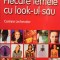 Corinne Lechevalier - Fiecare femeie cu look-ul sau (Editia: 2002)