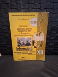 Modulul 2. Sisteme de gestiune a bazelor de date. Informatica clasa 12 - Mariana Miloșescu