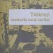 TATARASI, MEMORIA UNUI CARTIER-GENTIANA BACIU, MATEI BEJENARU, DAN LUNGU-264356